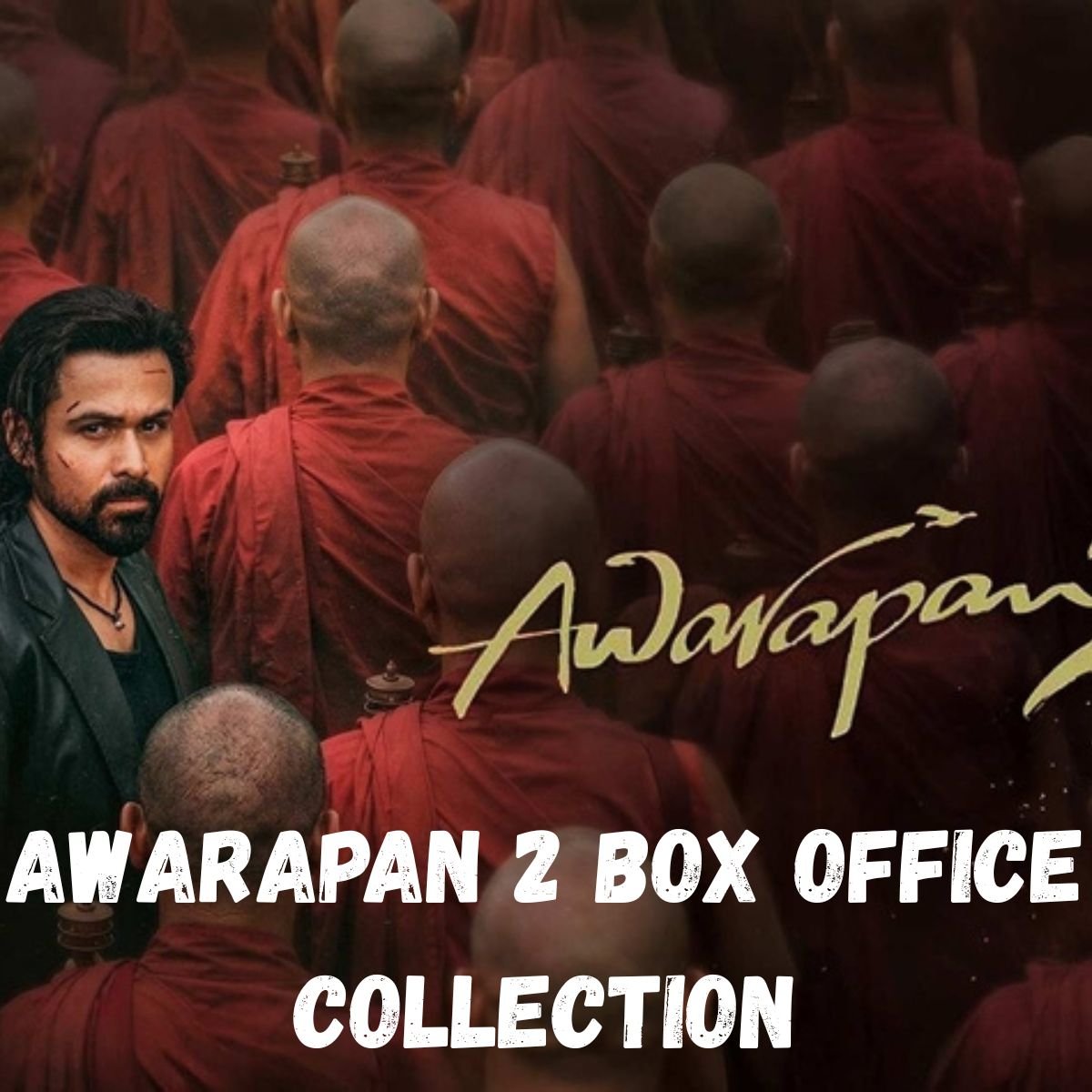 Awarapan 2 Box Office Collection
